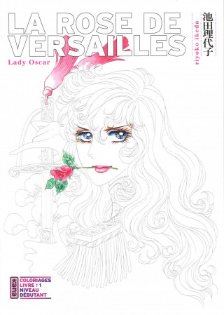 La Rose de Versailles (Lady Oscar) - Coloriages - Tome 1