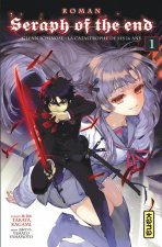 Seraph of the End - Roman - Tome 1