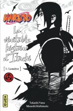 Naruto roman - La véritable histoire d'Itachi 1 (Naruto roman 5)
