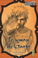 Naruto roman - Le roman de Gaara (Naruto roman 10)