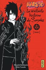 Naruto roman - La véritable histoire de Sasuke (Naruto roman 9)