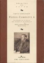 Poesie Complete 6 Emile Verhaeren Les Bords De La Route Les Vignes De Ma Muraille