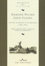 Edmond Picard Leon Cladel Lettres De France Et De Belgique