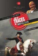 Sur Les Traces De Napoleon