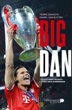 Big Dan Dans L Intimite De Daniel Van Buyten