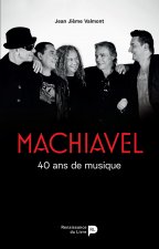 Machiavel 1976 - 2016