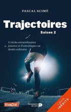 Trajectoires - Saison 2