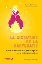 La Dictature de la babycratie