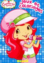 CHARLOTTE AUX FRAISES - JEUX ET COLORIAGES (CHANTEUSE)