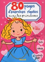 80 pages d'exercices rigolos avec les princesses dés 6 ans