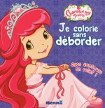 Charlotte aux fraises je colorie sans déborder (princesse)