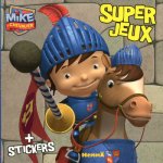 MIKE LE CHEVALIER SUPER JEUX + STICKERS