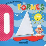 PETIT DOIGT TOUCHERA... LES FORMES