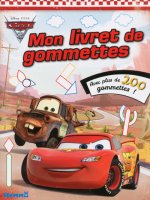 Cars 2 Mon livret de gommettes (Martin & Flash Mcqueen)