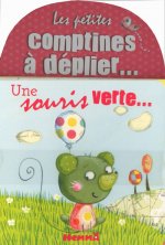 Une souris verte...