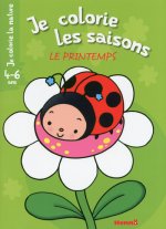 Je colorie la nature Je colorie les saisons le printemps (4-6 ans)