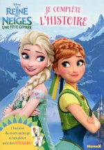 Disney La Reine des Neiges Une fête givrée je complète l'histoire