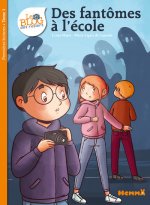 Le Blog des Rosiers - tome 1 Des fantômes à l'école
