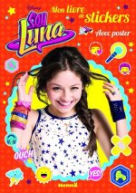 Disney Soy Luna Mon livre de stickers + Poster (Fond orange)