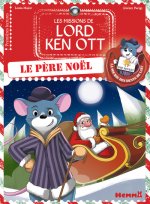 Les missions de Lord Ken Ott - tome 3 Le Père Noël