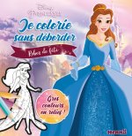 Disney Princesses Je colorie sans déborder - Robes de fête