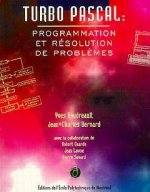 TURBO PASCAL PROGRAMMATION ET RESOLUTION DE PROBLEMES