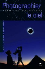 Photographier le ciel  (Astronomie)