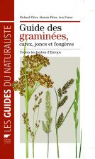 Guide des graminées, carex, joncs et fougères