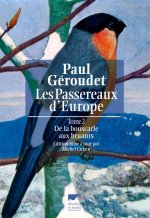 Les Passereaux d'Europe, de la bouscarle aux bruants,