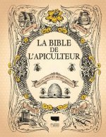 La Bible de l'apiculteur
