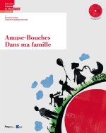 AMUSE-BOUCHES : DANS MA FAMILLE