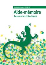 MATHEMATIQUES 9-10-11 - AIDE-MEMOIRE RESSOURCES THEORIQUES