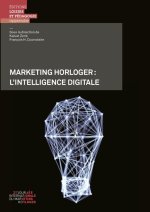 Marketing horloger: l intelligence digitale