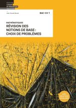 Mathématiques BAC-CH 1 - Révision des notions de base: choix de problèmes
