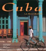 Cuba - la isla grande