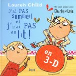 J'ai pas sommeil et j'irai pas au lit !