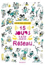 Quinze jours sans reseau