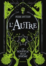 L'Autre - Le souffle de la hyène