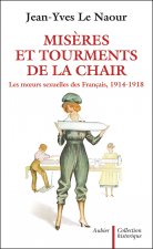 Miseres et tourments de la chair. Moeurs sexuelles des Francais 14-1