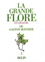 La grande flore en couleurs de Gaston Bonnier. Tome 1