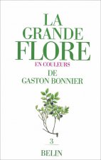 La grande flore en couleurs de Gaston Bonnier. Tome 3