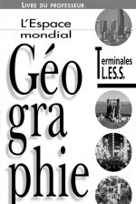Géographie Terminale L, ES, S 1998 (livre du professeur)