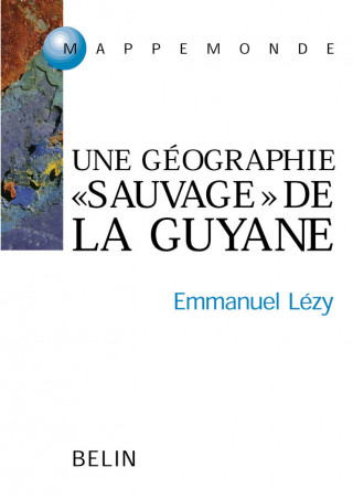 Guyane, Guyanes