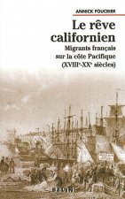 Le rêve californien