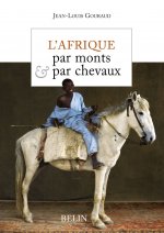 L'Afrique par monts et par chevaux