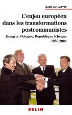 L'enjeu européen dans les transformations postcommunistes