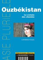 Ouzbékistan, La croisée des chemins