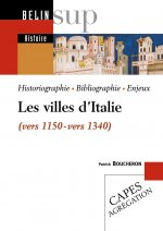 Les villes d'Italie (vers 1150 - vers 1340)