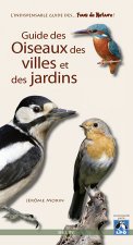 Guide des oiseaux des villes et des jardins