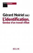 L'identification. Genèse d'un travail d'Etat